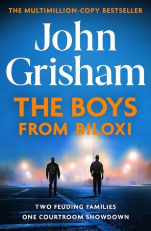 The Boys From Biloxi by John Grisham