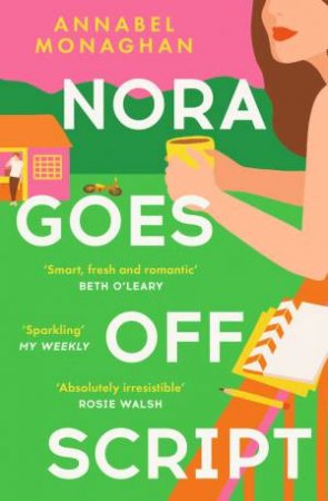 Nora Goes Off Script by Annabel Monaghan