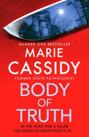 Body of Truth by Marie Cassidy