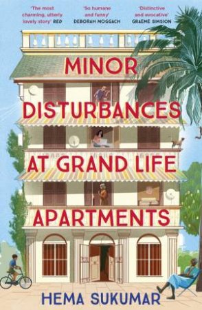 Minor Disturbances at Grand Life Apartments by Hema Sukumar