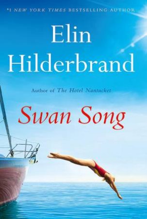 Swan Song by Elin Hilderbrand