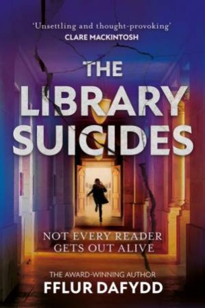 The Library Suicides by Fflur Dafydd