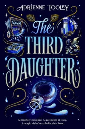 The Third Daughter by Adrienne Tooley & Adrienne Tooley