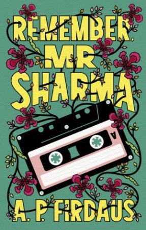 Remember, Mr Sharma by A. P. Firdaus