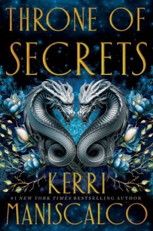 Throne of Secrets by Kerri Maniscalco