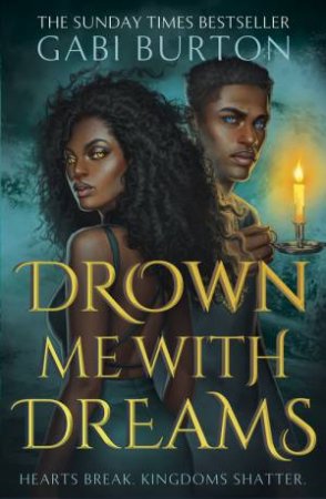 Drown Me With Dreams by Gabi Burton