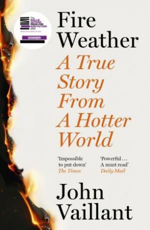 Fire Weather by John Vaillant