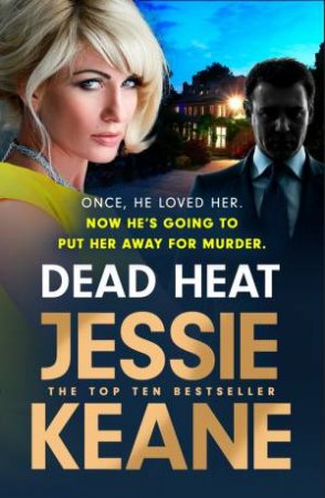 Dead Heat by Jessie Keane