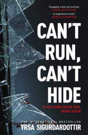 Can't Run, Can't Hide by Yrsa Sigurdardottir