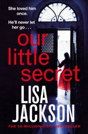 Our Little Secret by Lisa Jackson