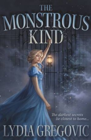 The Monstrous Kind by Lydia Gregovic