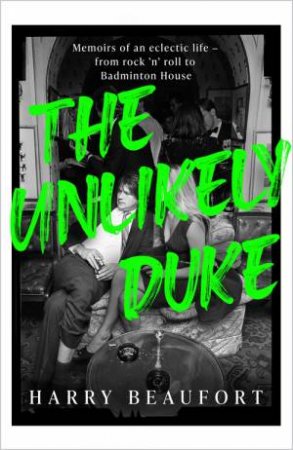 The Unlikely Duke by Harry Beaufort