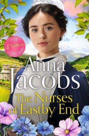 The Nurses of Eastby End by Anna Jacobs