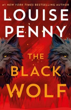 The Black Wolf by Louise Penny