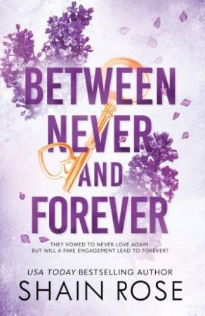 Between Never And Forever by Shain Rose