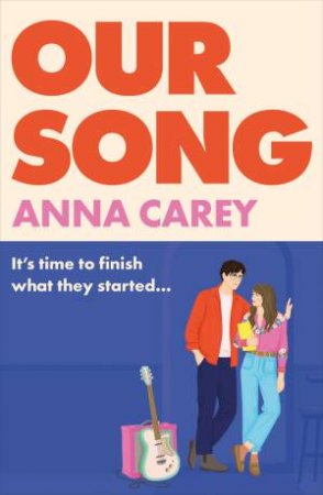 Our Song by Anna Carey