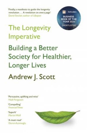 The Longevity Imperative by Andrew J. Scott