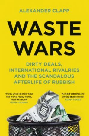 Waste Wars by Alexander Clapp