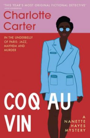 Coq Au Vin by Charlotte Carter