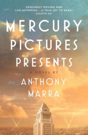 Mercury Pictures Presents by Anthony Marra