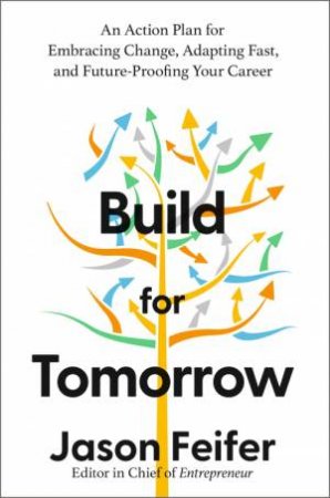 Build For Tomorrow by Jason Feifer