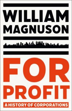 For Profit by William Magnuson