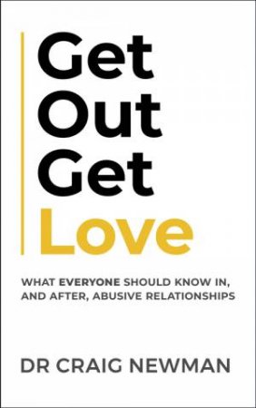 Get Out, Get Love by Craig Newman