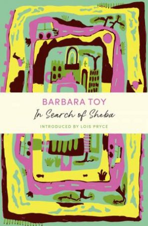 In Search of Sheba by Barbara Toy