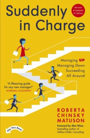 Suddenly in Charge by Roberta Chinsky Matuson