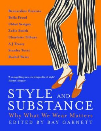 Style and Substance by Bay Garnett