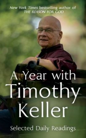 A Year with Timothy Keller by Timothy Keller