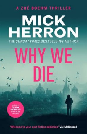 Why We Die by Mick Herron