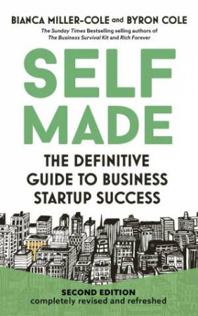 Self Made, 2nd Edition by Bianca Miller-Cole & Byron Cole