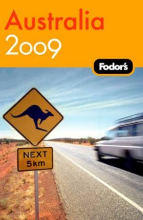 Fodor's: Australia 2009 by Various