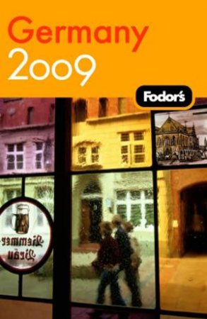 Fodor's: Germany 2009 by Various