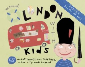 Fodor's Around London With Kids by Various