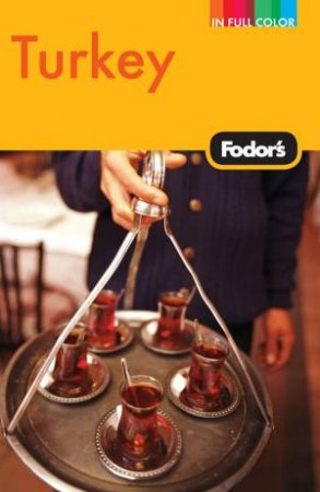 Fodor's: Turkey, 7th Ed by Various