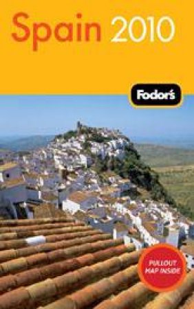 Fodor's: Spain 2010 by Various