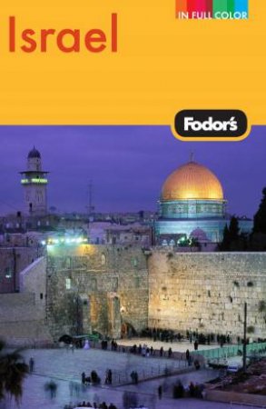 Fodor's: Israel, 7th Ed by Various