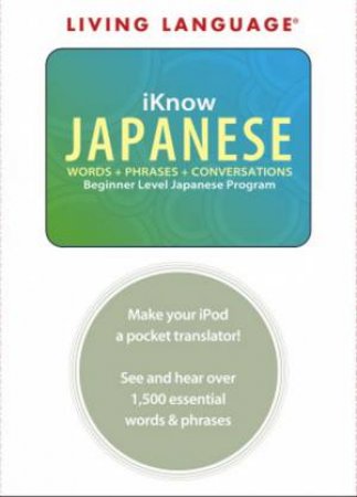 Living Language: iKnow Japanese plus CD by Various