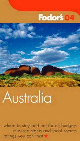 Fodor's Australia 2004 by Various