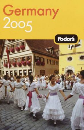 Fodor's Germany 2005 by Unknown