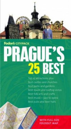 Fodor Citypack: Prague's 25 Best - 4th Edition by Fodor's