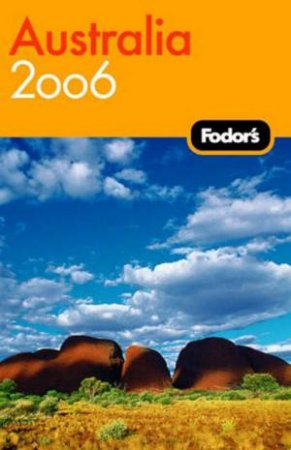 Fodor's  Australia 2006 by Fodor