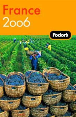 Fodor's France 2006 by Fodor's