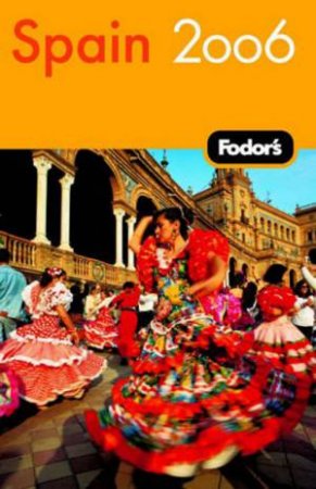 Fodor's Spain 2006 by Fodor