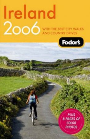 Fodor's Ireland 2006 Gold Guide by Various