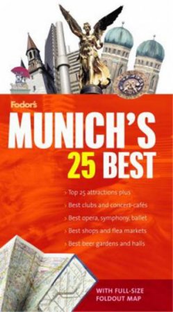 Fodor Citypack: Munich's 25 Best - 3rd Edition by Fodor's