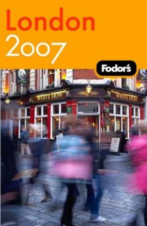 Fodor's London 2007 by Fodor's