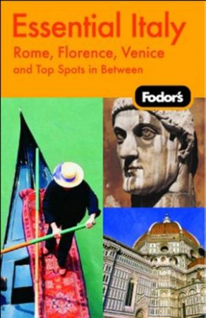 Fodor's Essential Italy 1st Ed by Fodor's